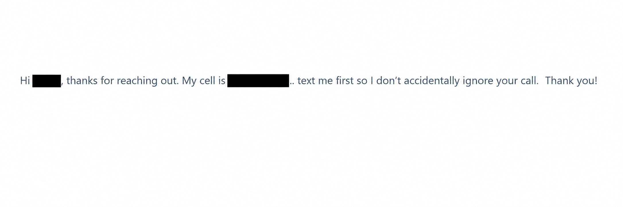 Anonymised email reply thanking the sender for reaching out, providing a masked cell number, and asking for a text before a call. The recipient name is also masked; quoted thread omitted.